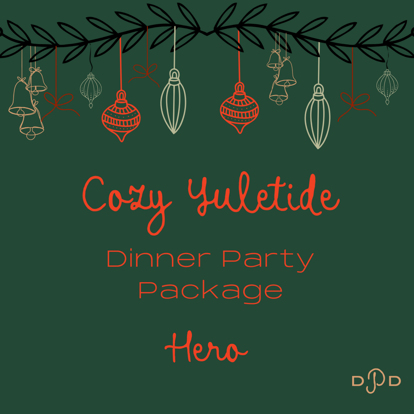 Cozy Yuletide Hero Party Package